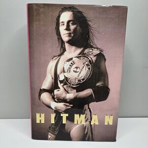 Hitman: My Real Life in the Cartoon World of Wrestling - Hardcover‎ - GOOD